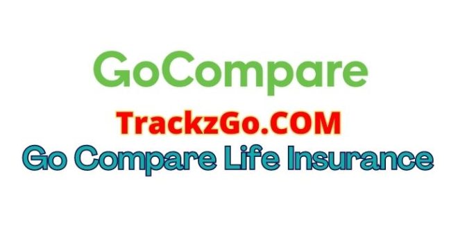 Go Gompare Life Insurance
