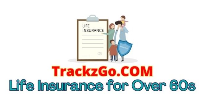 Life Insurance for Over 60s