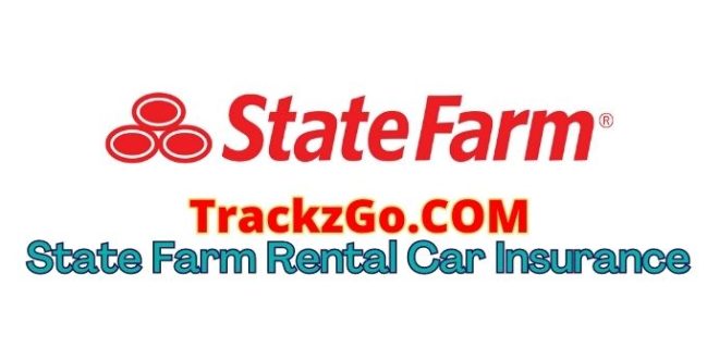 State Farm Rental Car Insurance